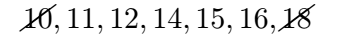 The 10 and 18 have been cross off the list of numbers.
